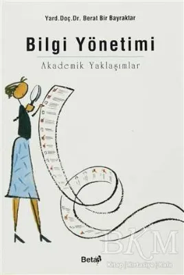 Bilgi Yönetimi Akademik Yaklaşımlar