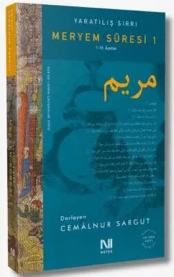 Yaratılış Sırrı - Meryem Suresi 1-15. Ayet