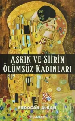 Aşkın ve Şiirin Ölümsüz Kadınları