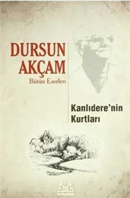 Kanlıdere’nin Kurtları
