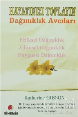 Hayatınızı Toplayın Dağınıklık Avcıları