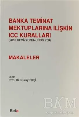 Banka Teminat Mektuplarına İlişkin ICC Kuralları - Makaleler