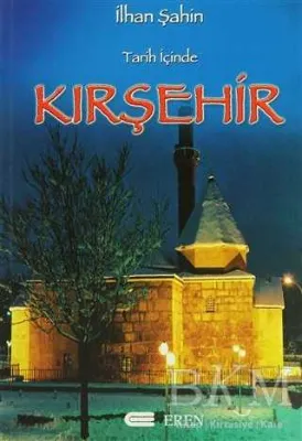 Tarih İçinde Kırşehir