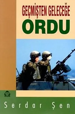 Geçmişten Geleceğe Ordu