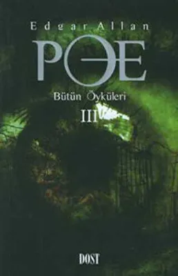 Edgar Allan Poe Bütün Öyküleri 3