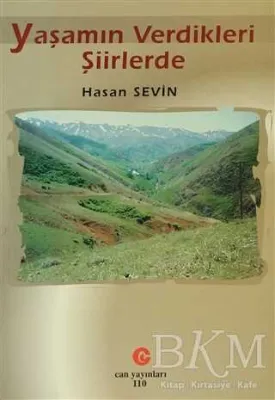 Yaşamın Verdikleri Şiirlerde