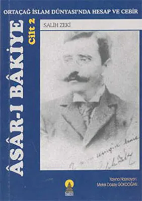 Asar-ı Bakiye: Ortaçağ İslam Dünyası’nda Hesap ve Cebir Cilt 2