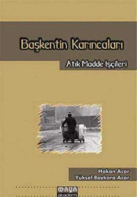 Başkentin Karıncaları