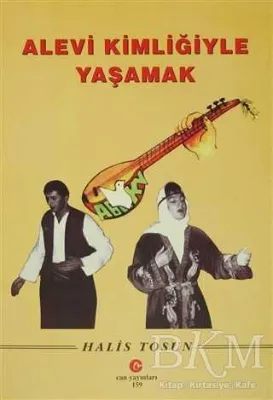 Alevi Kimliğiyle Yaşamak