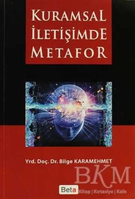 Kuramsal İletişimde Metafor