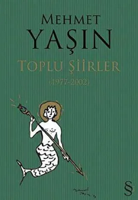Mehmet Yaşın Toplu Şiirler 1977 - 2002