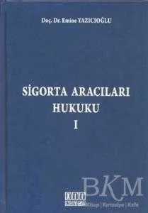 Sigorta Aracıları Hukuku 1