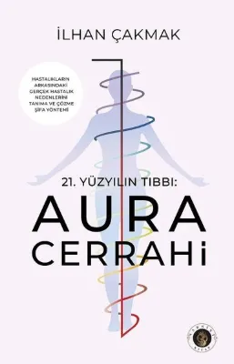 21. Yüzyılın Tıbbı: Aura Cerrahi