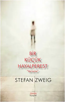 Bir Küçük Hayalperest Verlaine