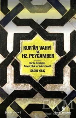 Kur`an Vahyi ve Hz. Peygamber