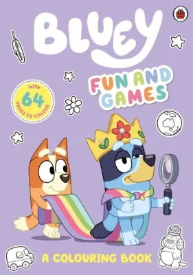 Bluey: Fun and Games: A Colouring Book : Official Colouring Book