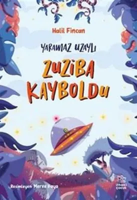 Zuziba Kayboldu-Yaramaz Uzaylı 2
