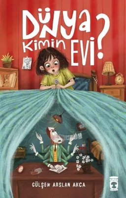 Dünya Kimin Evi?