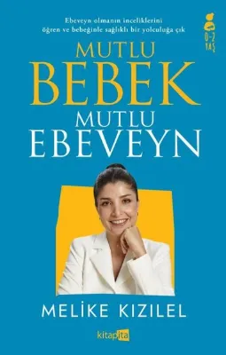 Mutlu Bebek Mutlu Ebeveyn