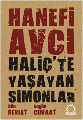 Haliç’te Yaşayan Simonlar