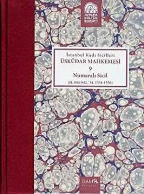 İstanbul Kadı Sicilleri : Üsküdar Mahkemesi 9 Numaralı Sicil