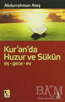 Kur’an’da Huzur ve Sükun