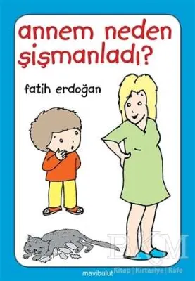 Annem Neden Şişmanladı?