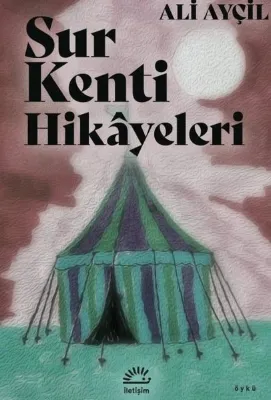 Sur Kenti Hikayeleri