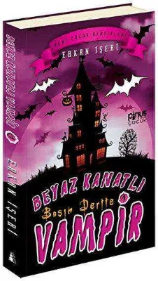 Beyaz Kanatlı Vampir 1 - Başım Dertte