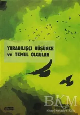 Yaradılışçı Düşünce ve Temel Olgular