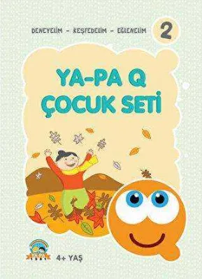 Ya - Pa Q Çocuk Seti - Deneyelim - Keşfedelim - Eğlenelim 2