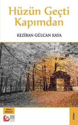 Hüzün Geçti Kapımdan