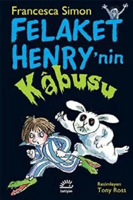 Felaket Henry’nin Kabusu