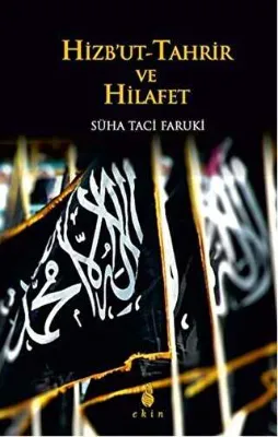 Hizbut-Tahrir ve Hilafet