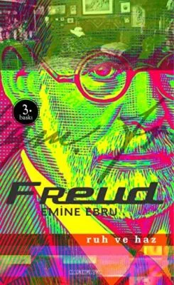 Sigmund Freud - Ruh ve Haz