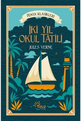 İki Yıl Okul Tatili - Dünya Klasikleri