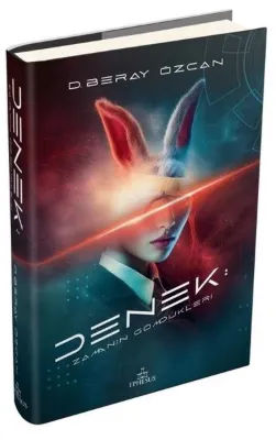 Denek: Zamanın Gömdükleri