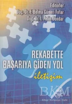Rekabette Başarıya Giden Yol: İletişim