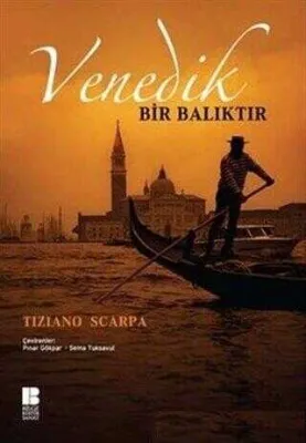 Venedik Bir Balıktır