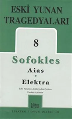 Eski Yunan Tragedyaları 8 - Aias - Elektra