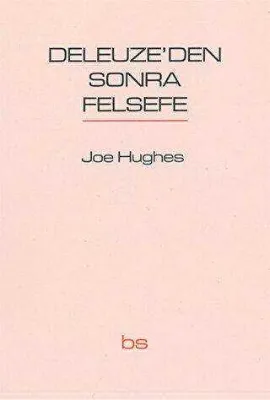 Deleuze`den Sonra Felsefe