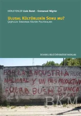 Ulusal Kültürlerin Sonu mu?