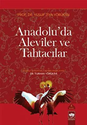 Anadolu’da Aleviler ve Tahtacılar