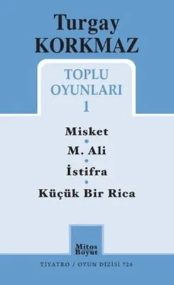 Turgay Korkmaz Toplu Oyunları 1 - Misket - M. Ali - İstifra - Küçük Bir Rica