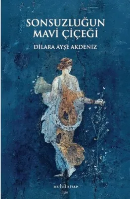 Sonsuzluğun Mavi Çiçeği