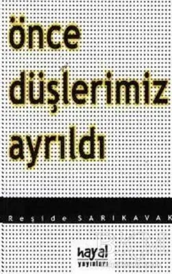 Önce Düşlerimiz Ayrıldı