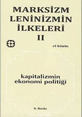 Marksizm, Leninizmin İlkeleri Cilt: 2 Kapitalizmin Ekonomi Politiği