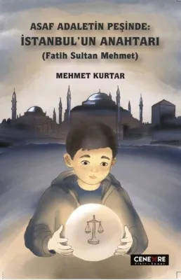 Asaf Adaletin Peşinde: İstanbul'un Anahtarı (Fatih Sultan Mehmet)