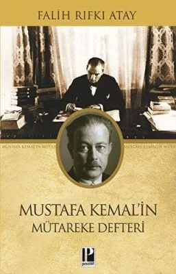 Mustafa Kemal’in Mütareke Defteri