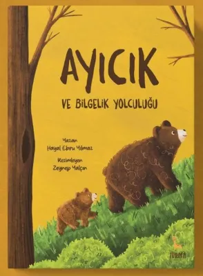 Ayıcık ve Bilgelik Yolcluğu